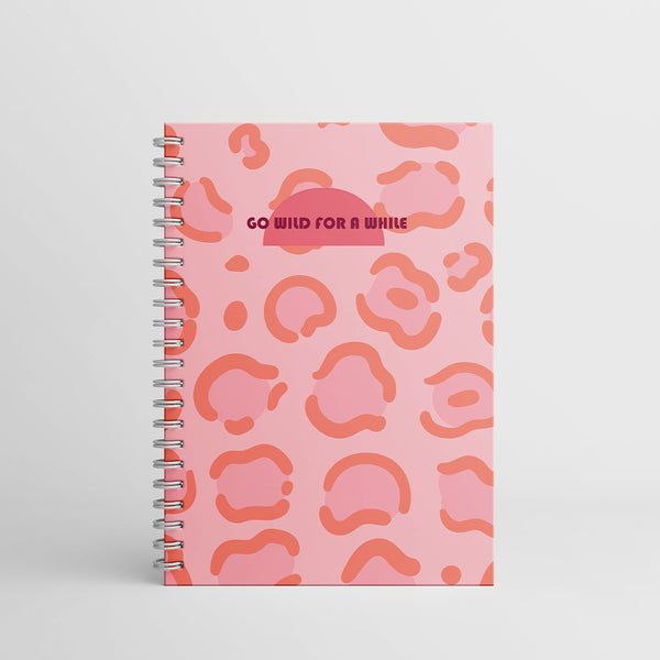 Go Wild For A While ✨ — A5 wire Notebook - Borg El Arab Press